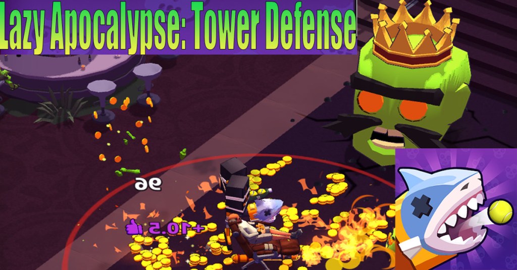 Should You Play Lazy Apocalypse: Tower Defense?&nbsp;Review
