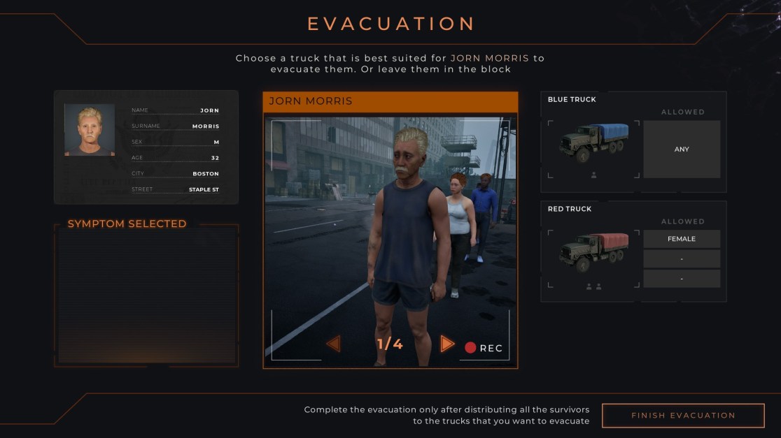 The image shows a computer screen for an "Evacuation" scenario. Instructions prompt the user to choose a truck to evacuate Jorn Morris, suggesting the option to leave him behind. A profile area details Jorn Morris's information: name, surname, male, age 32, city Boston, street Staple ST. A central live-view camera shows a street scene with Jorn Morris, a woman, and another man in the background. Truck options are displayed to the right: a "Blue Truck" allows "any" evacuees, while a "Red Truck" allows only "female" evacuees. A "Symptom Selected" area is below the profile. The bottom provides an instruction to finish evacuation only after all survivors have been assigned and a "Finish Evacuation" button.
