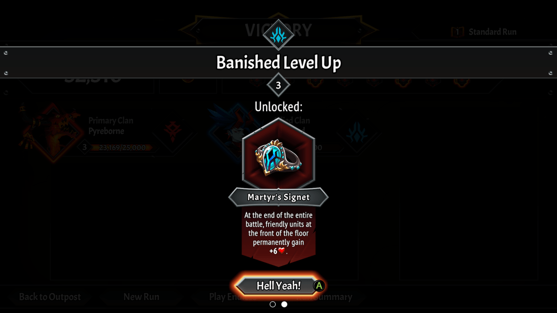 A screenshot from the game "Monster Train" displaying the victory screen after a "Banished Level Up." The player has unlocked the "Martyr's Signet" artifact, which is shown as a ring with a blue gem mounted on a red hexagonal device. The artifact's description states, "At the end of the entire battle, friendly units at the front of the floor permanently gain +6 heart icons”. The screen also shows the player's primary clan as Pyreborne at level 3, the progress bar to next level, and buttons for "Back to Outpost," "New Run," and "Play Endless”. The top right corner says, "Standard Run."